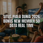 Situs Piala Dunia 2026 Bonus New Member 50 Data Real Time